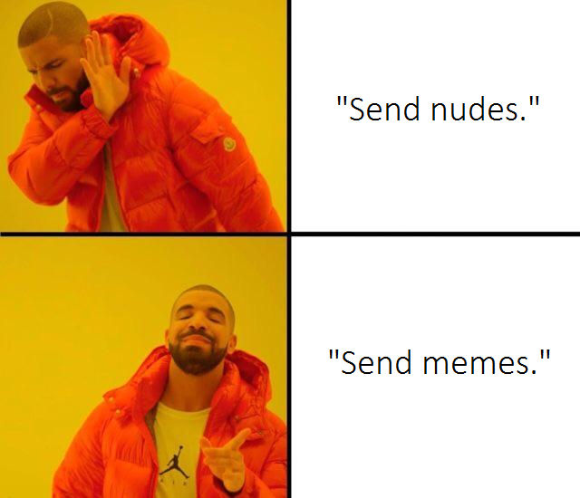 Sent That Meme Send Me Those Memes by Sam-Lim on DeviantArt