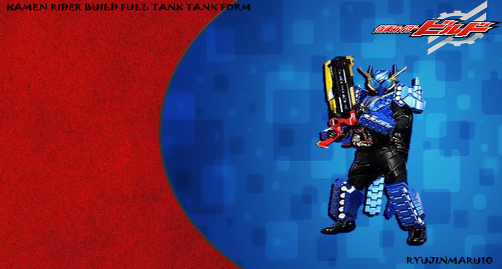 Kamen Rider Tank Icon Kamen Rider Build Full Tank Tank by Ryujinmaru10 on DeviantArt