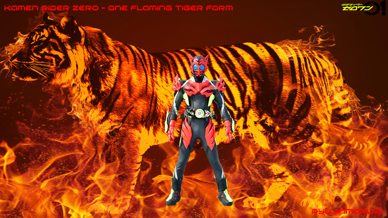 Zero-One Flaming Tiger 1 by Ryujinmaru10 on DeviantArt