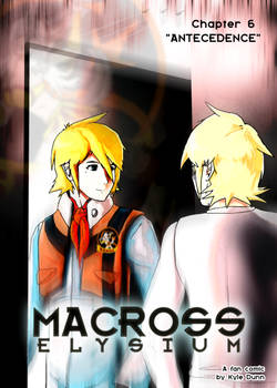 Macross Elysium (Chapter Six-Antecedence) COVER
