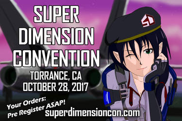 Super Dimension Convention Flyer Update!