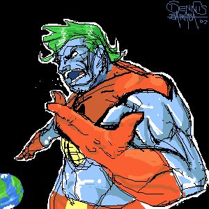 You pissed off Captain Planet