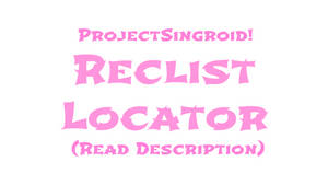ProjectSingroid: Reclist Locator