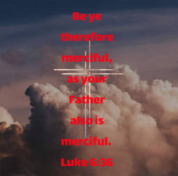 Luke 6:36