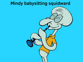 Mindy babysitting squidward story card