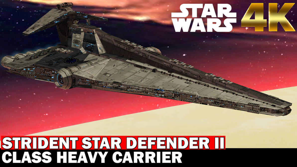 Star Wars Strident Star Defender II 4K by NomadaFirefox on DeviantArt