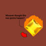 Bejeweled: Another Way To Make A Flame Gem