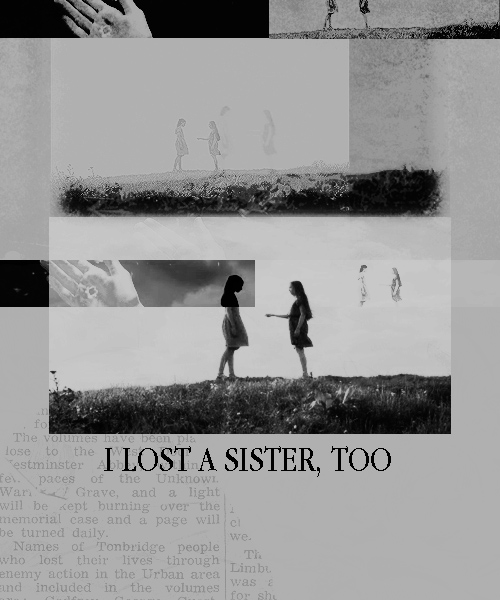 I lost a sister, too