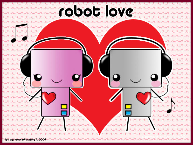 Любовь роботы 3 на русском. Robot Love. Любовь и роботы картинки. Lovely Robot. Рисунок роботы любовь.