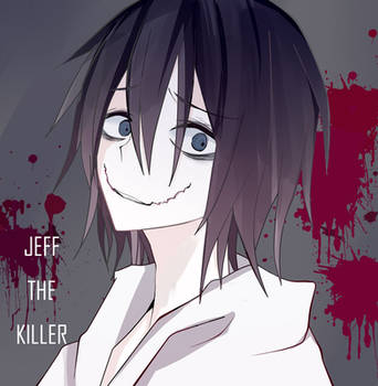 JEFF THE KILLER