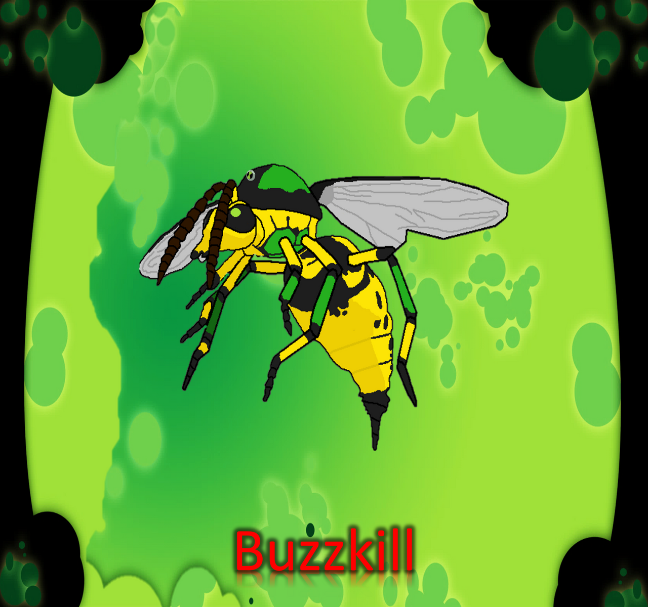 Buzzkill Insect Buzzkill (UNDER REVISION) by Dovahking2023 on DeviantArt