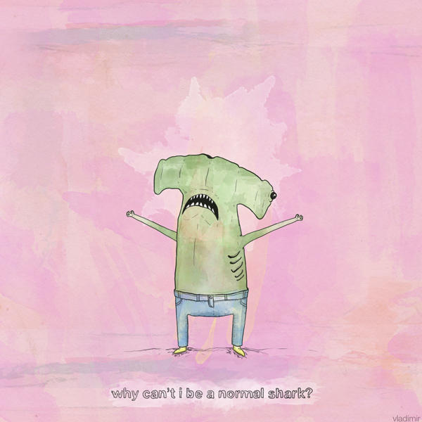 Why can't i be a normal shark