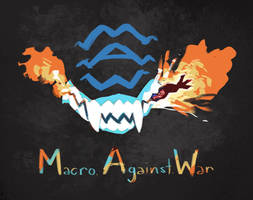 M.A.W. (Macro Against War)