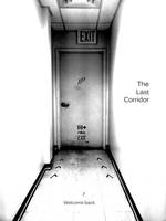 The Last Corridor.