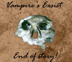 Vampires Exsist - End Of Story