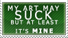 At Least It's Mine Stamp by Spikytastic