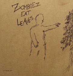 Zombiez Eat Leaves