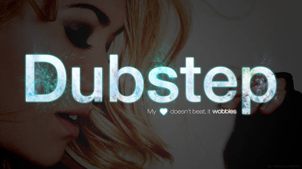 Dubstep Girl Heart Wallpaper