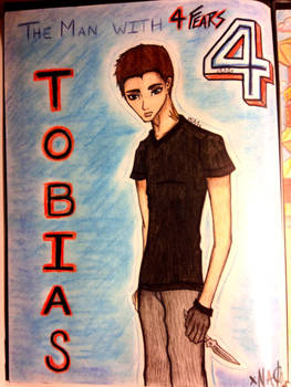 The Man With 4 Fears: Tobias