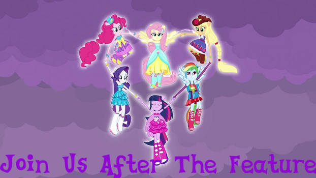 Join Us After The Feature (Equestria Girls)