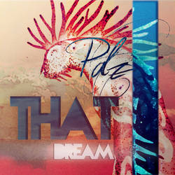 That Dream (prod Pabzzz) *music*