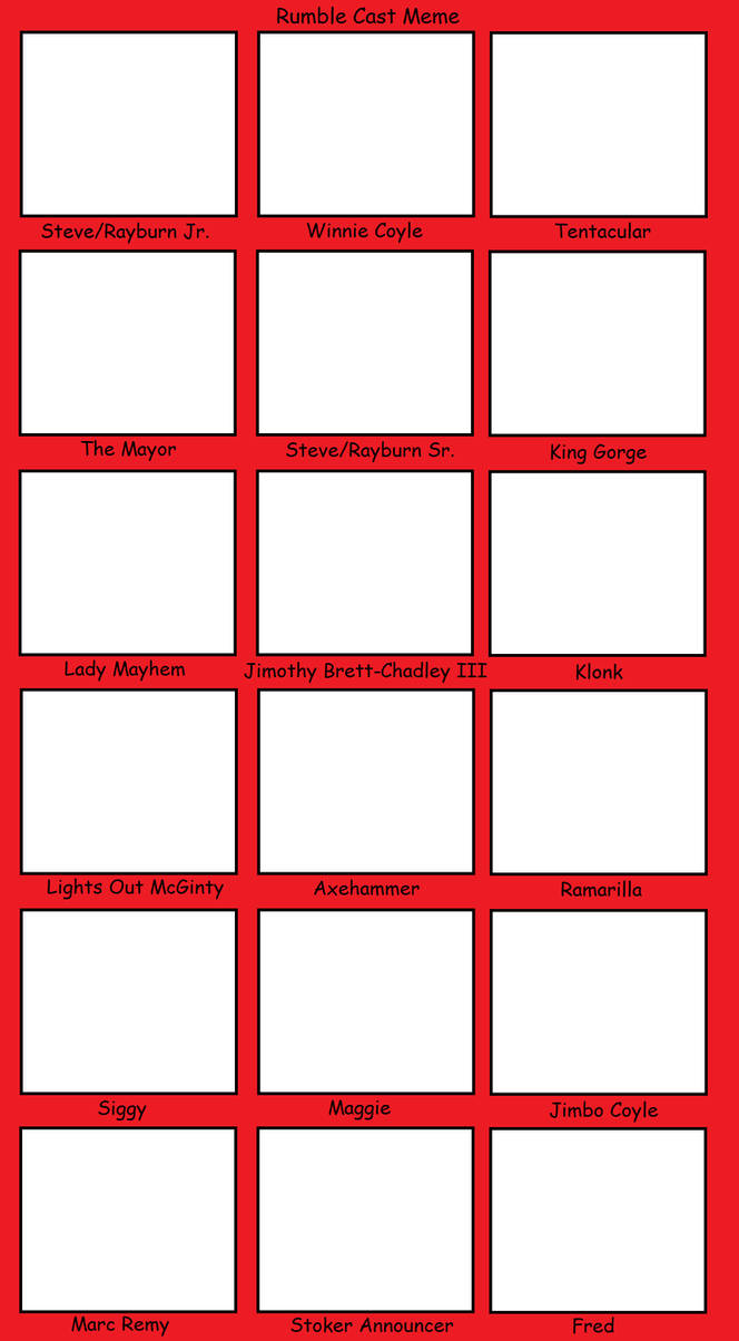 Rumble Cast Meme by tindy2 on DeviantArt