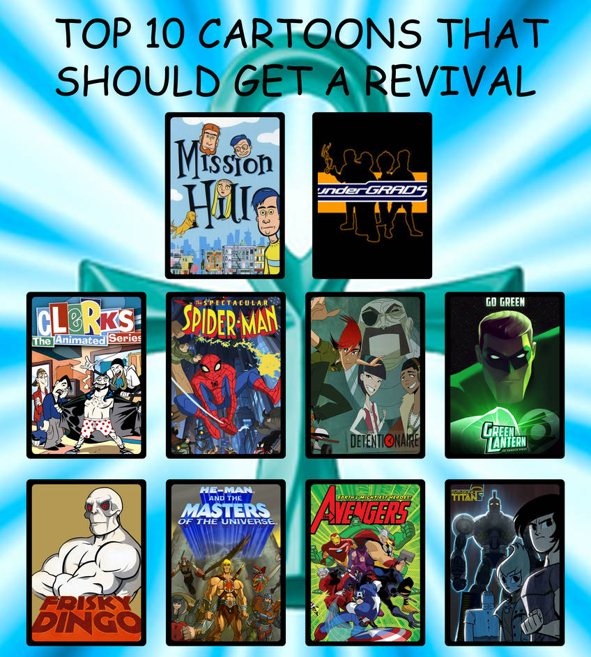 Top 10 Cartoons That Should Get a Revival by JokerCarnage5 on DeviantArt