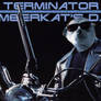 Terminator 5, Meerkat's day