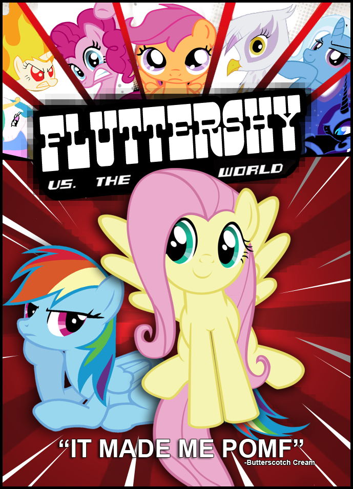 Fluttershy VS The World