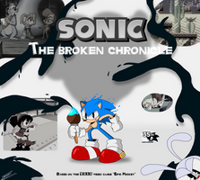 Sonic: The Broken Chronicle (STORY IN DESC)