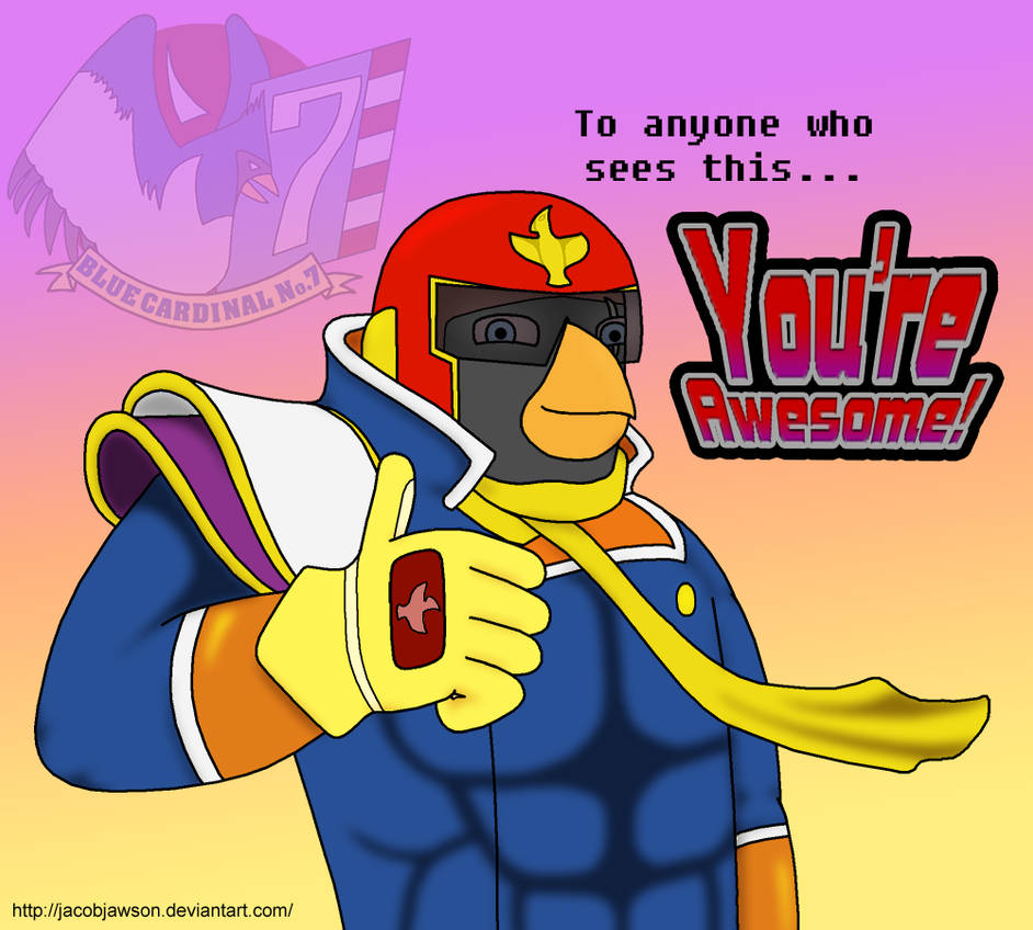 Captain Falcon says You're Awesome! (Fan-Art)