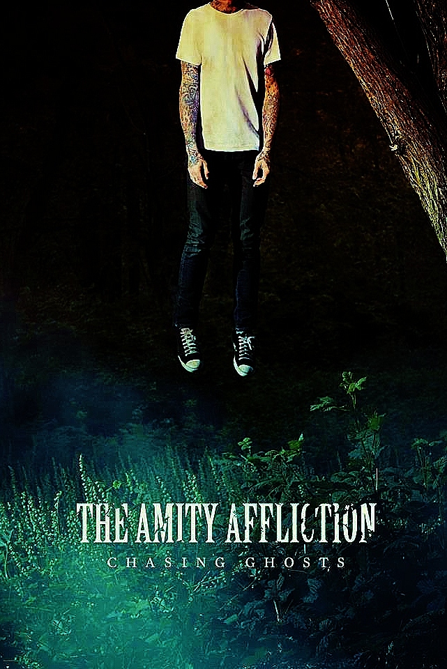 The Amity Affliction Chasing Ghosts