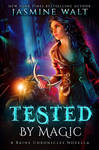 Tested by Magic (Book Cover) by FrostAlexis