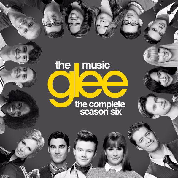 Glee The Music: The Complete Season Six (Newbies) by MonsterGleek on