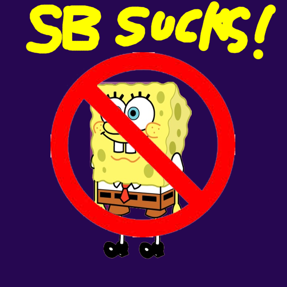 SpongeBob Sucks!