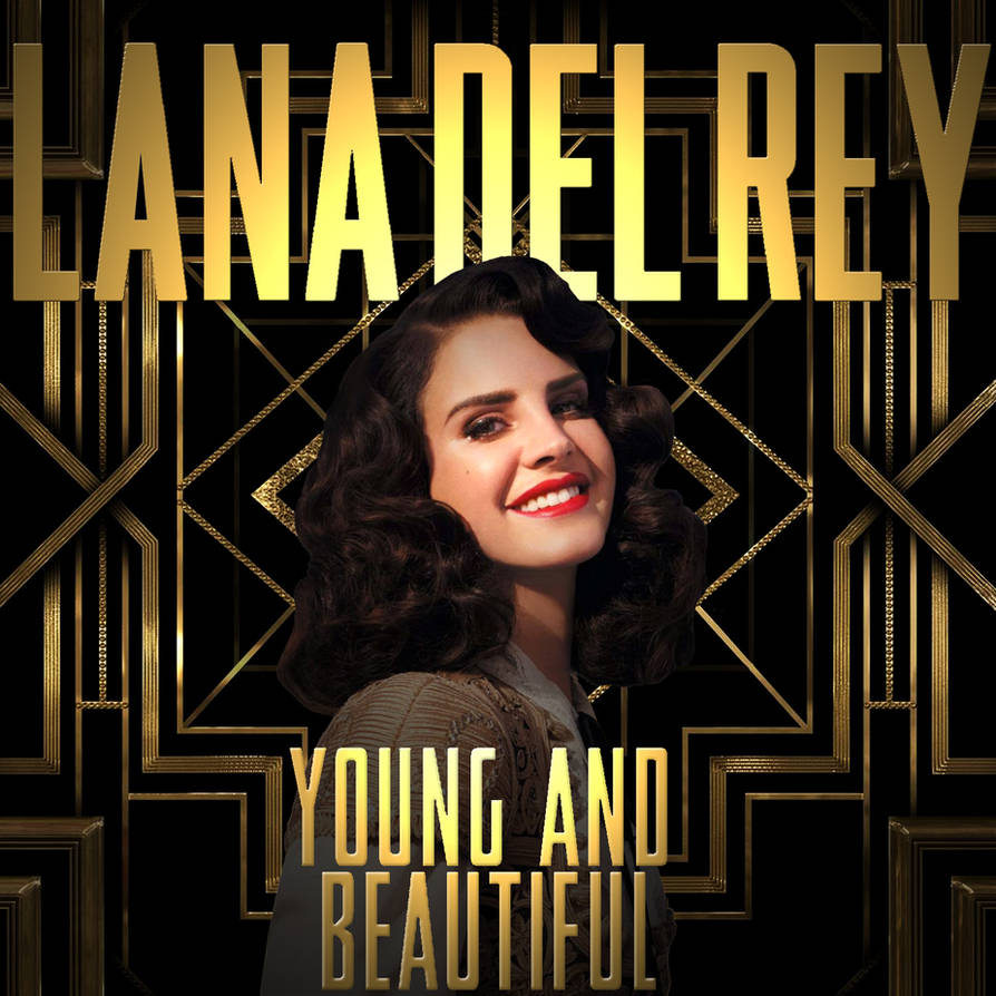 Слушать песни молодая мама. Young and beautiful Lana del Rey обложка. Ланы дель Рей young and beautiful. Lana del Rey - young and beautiful (Kevin blank RMX).