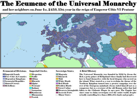 Regional Focus: Ecumene of the Universal Monarchy