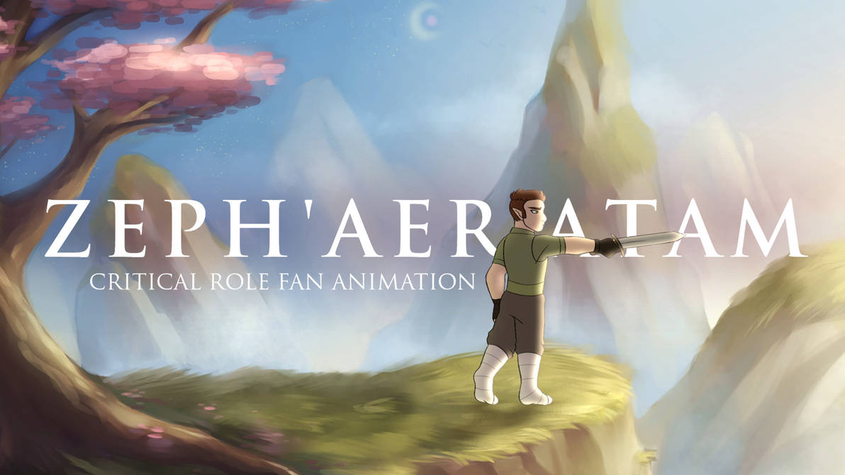 Critical Animation Zeph'aeratam - Critical Role Fan Animation by StudioMaverick on DeviantArt