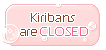 FREE Bubbles Status Buttons: Kiribans are CLOSED by koffeelam