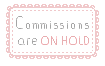 FREE Status stamp: Commissions are on hold