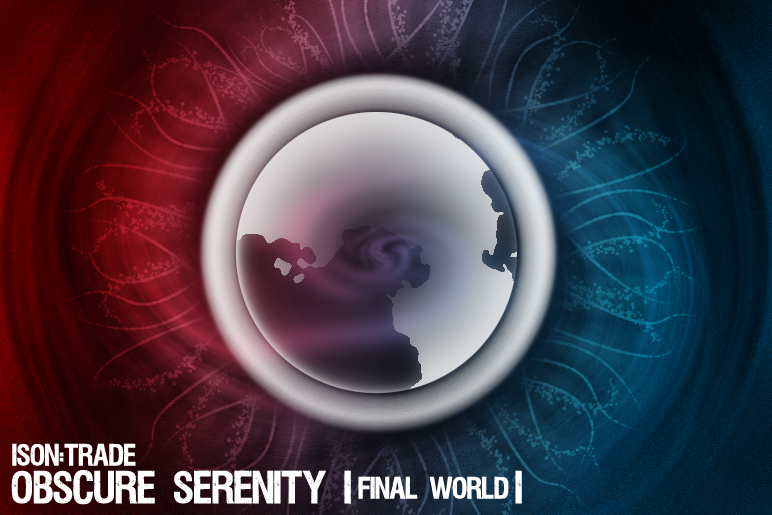 Obscure Serenity :Final World: