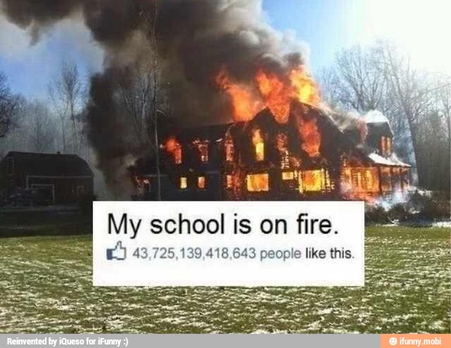 My school is on fire