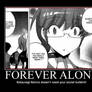 Forever...alone?