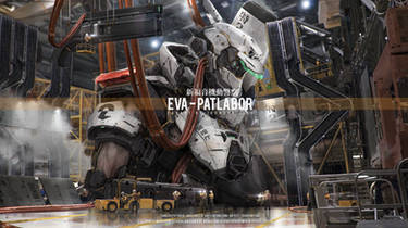 EVA X Patlabor