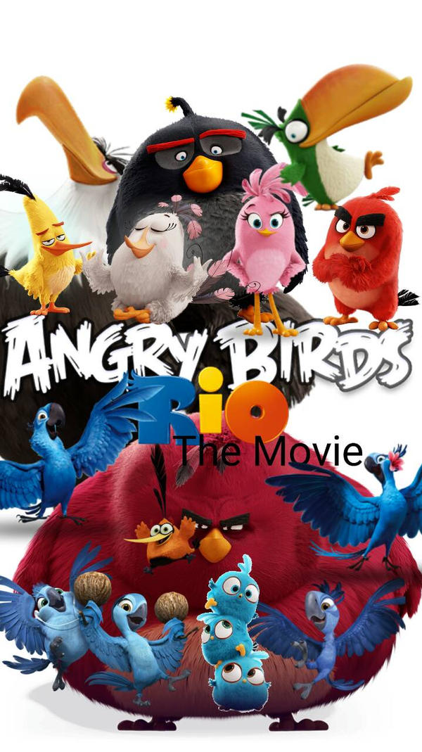 Angry Birds Rio The Movie By Thedarkringedfox2 On Deviantart