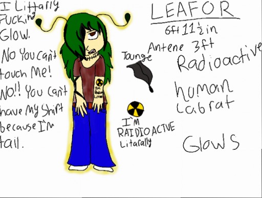 The Radioactive Asshole: Leafor