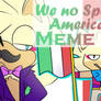 We No Speak Americano MEME VIDEO