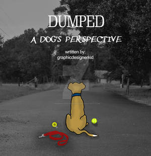 Dumped: A Dog's Perspective [Book Cover (Front)]