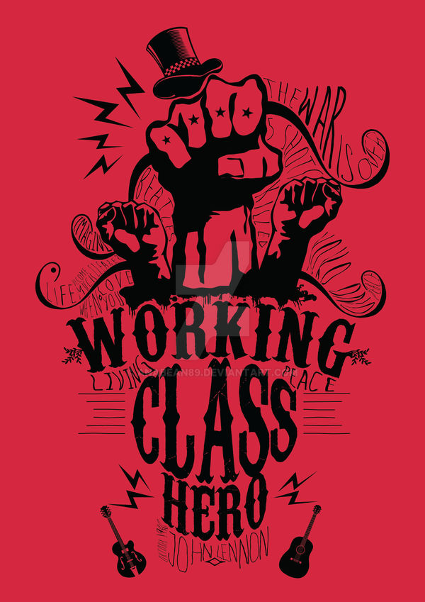 John Lennon Working Class Hero By Anabean On Deviantart John Lennon Working Class Hero By Anabean On Deviantart