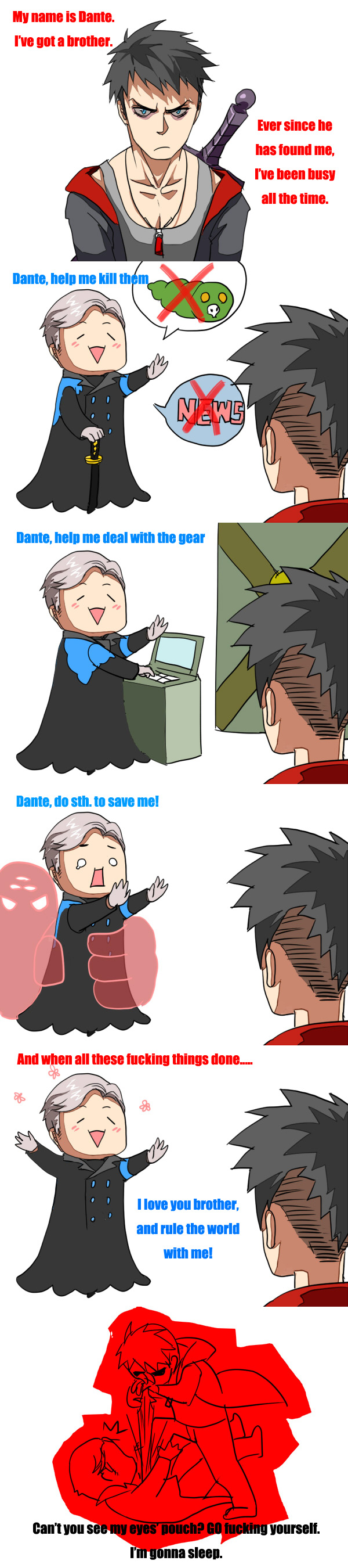 [Dmc] It's annoying to have such a brother